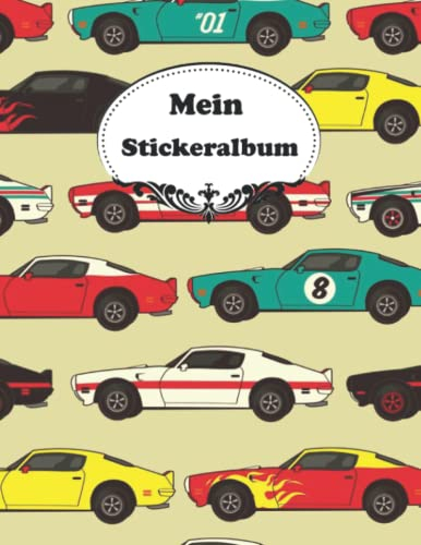 Stickeralbum: Sportwagen leeres Stickerbuch zum Einkleben und Sammeln / über 100 Seiten / DIN A5 Format / das perfekte Geschenk für Mädchen und Kinder / Kein Silikonpapier.