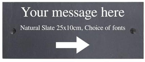 Personalised Right Arrow Below Text Natural Slate Sign Garden Plaque With Wall Fixings - 25x10cm
