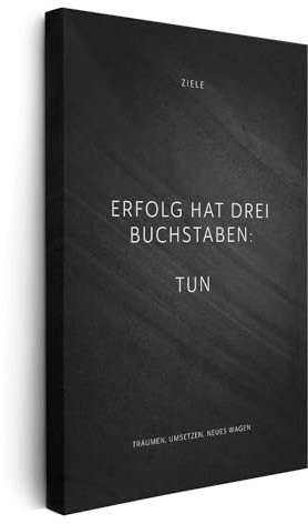 FOMACO Inspiring Art - Motivation Leinwand - 50x75 cm Hochformat - Erfolg hat drei Buchstaben: TUN - Schwarzgrau Steinoptik - Motivationsbild Wandbild Büro Sprüche Inspiration