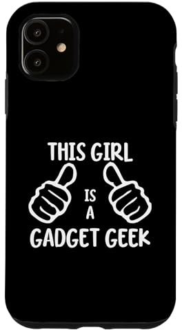 Custodia per iPhone 11 Funny Gadget Lover This Girl Is a Gadget Geek