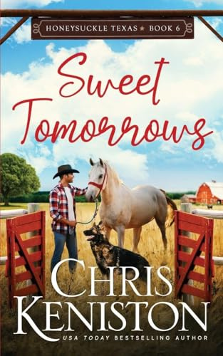 Sweet Tomorrows (Honeysuckle, Texas, Band 6)
