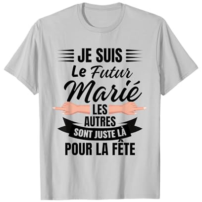 Je Suis Le Futur Marié EVG Marie Homme Marié Cadeau Mariage T-Shirt