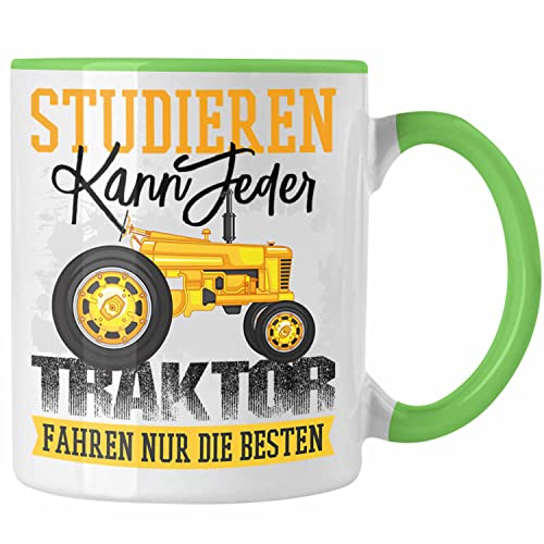 Trendation - Studieren kann Jeder Traktor Fahren Nur Die Besten Tasse Landwirt Bauer geschenk (Grün)