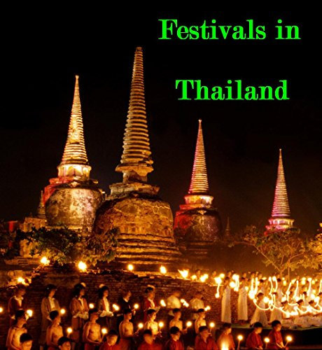 Festivals in Thailand (English Edition)