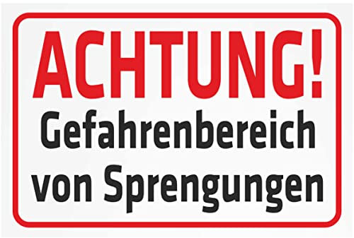 INDIGOS UG - Aluverbundplatte Schilder 3mm - Sicherheit - Achtung Gefahrenbereich von Sprengungen - 400x300 mm - Hotel, Firma, Schutz, KITA, Arzt, Praxis, Wohnung