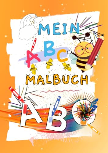ABC Malbuch: Kreative Reise durch das Alphabet