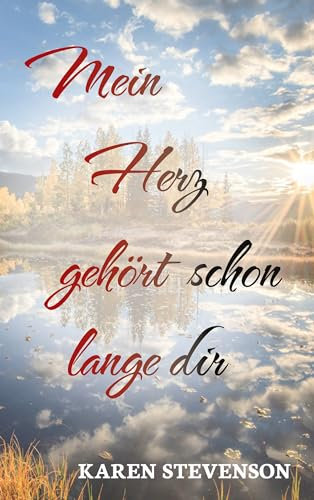 Mein Herz gehört schon lange dir