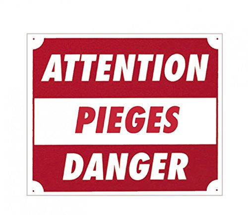 Europ-Arm Panneau aluminium ''Attention pièges danger'' 30 x 25 cm