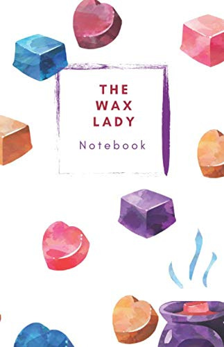 The Wax Lady Notebook: A5 Notebook - 100 pages