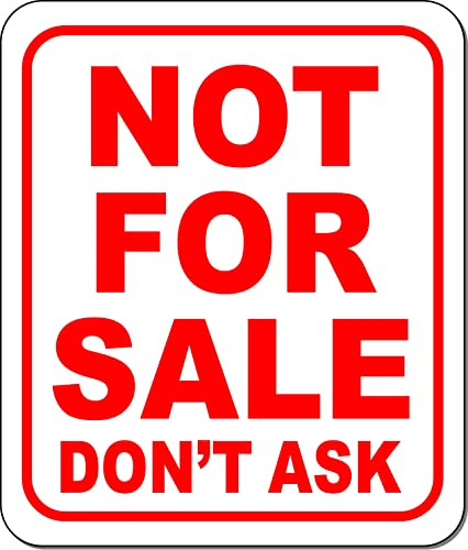 Schild mit Aufschrift Not for sale don t ask red Aluminium-Verbundwerkstoff, 21,6 x 25,4 cm