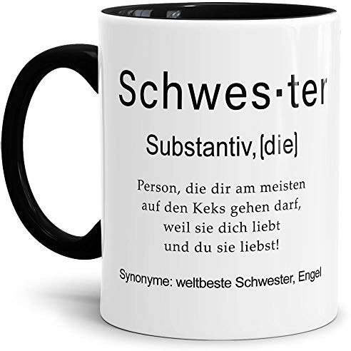Tassendruck Tasse mit Definition Schwester - Wörterbuch/Geschenk-Idee/Dictionary/Beruf/Job/Arbeit/Familie/Innen & Henkel Schwarz