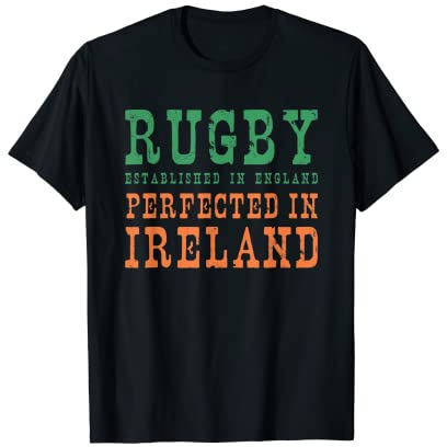 Rugby Perfected In Irland Rugby T-Shirt