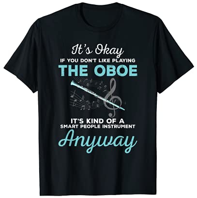 Oboe T-Shirt – Lustiges Smart Oboe Reed Instrument Player T-Shirt