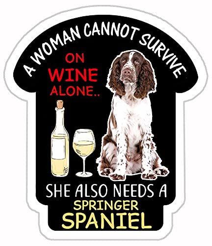 Springer Spaniel Wine Lovers Gift - A Woman Cannot Survive - Large Fun flexible Fridge Magnet - size 14 cms x 12 cms