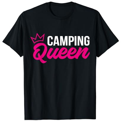 Camping Queen Krone Wohnmobil Zelt Königin Wohnwagen T-Shirt