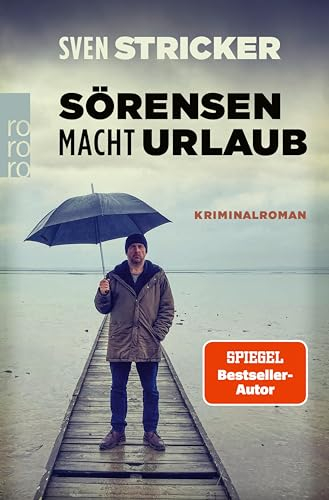 Sörensen macht Urlaub (Sörensen ermittelt 5)