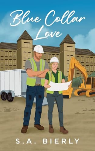 Blue Collar Love (Blue Collar Men, Band 1)