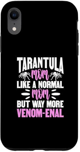 iPhone XR Tarantula Mom like a normal Mom But way more venom-enal Case