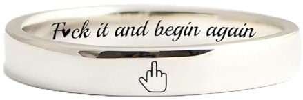 Mantra-Ring für den Mittelfinger, F*ck It and Begin Again S925 Sterling Silberring mit Mittelfingerzeichen, ermutigender, inspirierender Mantra-Ring für den Mittelfinger für sie (Silver,8)