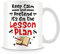 MUGGZ Gift Mug for Teachers – Keep Calm and Pretend Its On The Lesson Plan – Custom Funny Coffee Mug – Unique Gift for Friends & Family