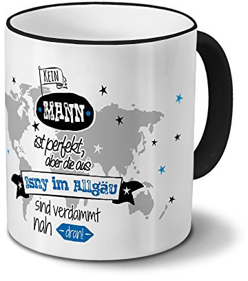 printplanet Tasse mit Namen Isny im Allgäu - Motiv Kein Mann ist Perfekt, Aber... - Namenstasse, Kaffeebecher, Mug, Becher, Kaffeetasse - Farbe Schwarz