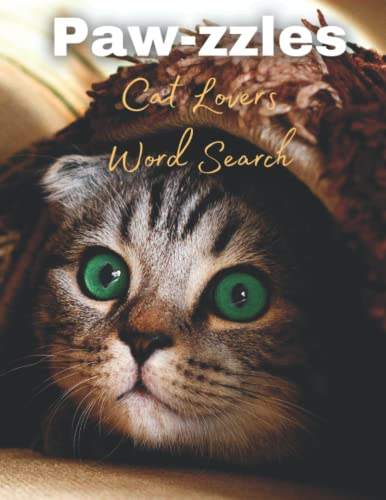 Paw-zzles Cat Lovers Word Search: Word Search Puzzles for Adults