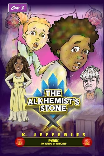 The Alkhemist's Stone Primus Chapter 1: Pyrus, The Flames of Curiosity