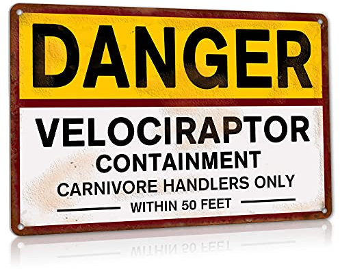 ALREAR Danger Velociraptor Containment Schilder, lustiges Metall-Blechschild, Männerhöhle, Dekoration für Bar, Wanddekoration, 30,5 x 20,3 cm, Aluminium