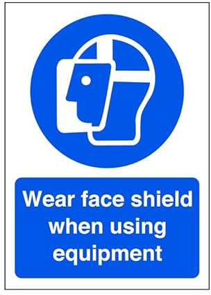Wear face shield when using equipment - safety sign, ppe clothing, ppe, protective clothing - 1.2mm Rigid plastic for indoor/outdoor usage (300mm x 200mm) Viewing Distance within 7m.