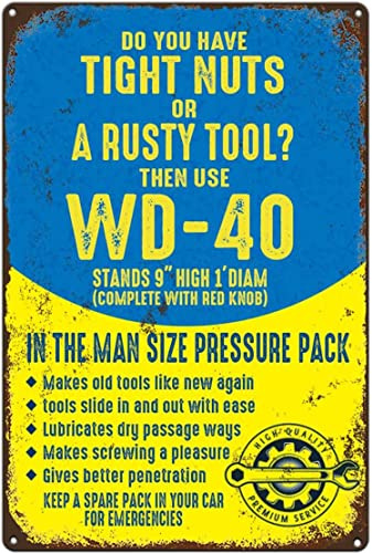 Funny Metal Signs Vintage Do You Have Tight Nuts Or A Rusty Tool WD 40 For Man Cave Decor Garage men 12x8 Inches
