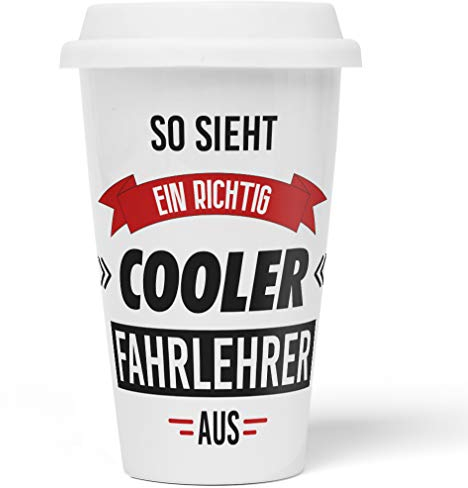JUNIWORDS To-Go Becher mit Deckel, So sieht ein richtig cooler Fahrlehrer aus