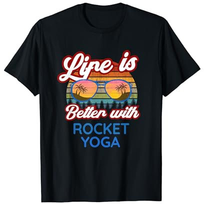 Rocket Yoga Lehrer//Das Leben ist besser mit Rocket Yoga! T-Shirt