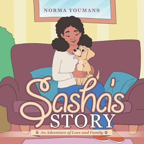 Sasha's Story: An Adventure of Love and Family