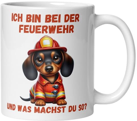 Feuerwehr Tasse Dackel | Ich bin bei der Feuerwehr – und was machst du so | Lustige Tasse mit Hund Motiv | Geschenkidee Feuerwehrmann Feuerwehrfrau Kollegen Kinder Männer Frauen