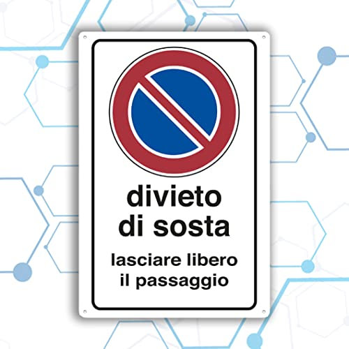 Nitek cartello divieto di sosta lasciare libero il passaggio in pvc 30cm x 20cm– Cartello autoadesivo| Sign, Schild | Impermeabili Lavabili, locali commerciali, cancelli, garage