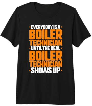 Everybody is A Boiler Technician Premium T-Shirt