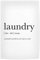 artboxONE Poster 30x20 cm Typografie Laundry Definition - Bild Laundry Definition Art Inspired Home