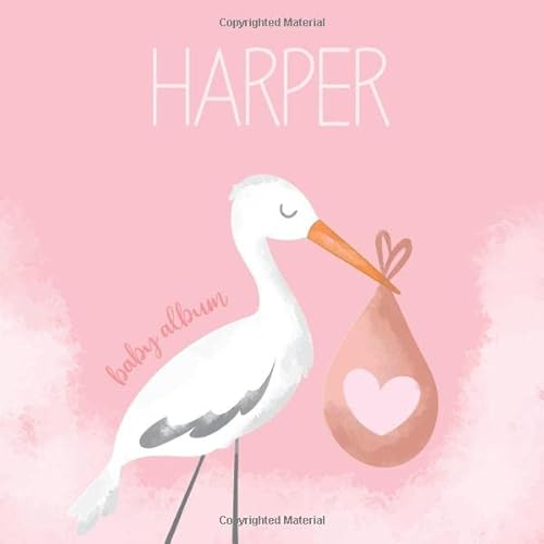 Harper Baby Album: Name Book as a Personalized Newborn Gift for Birthday or Babyshower Party
