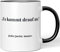JUNIWORDS Tasse, Es kommt Drauf an. Jeder Jurist, Immer, Schwarz (1008131)