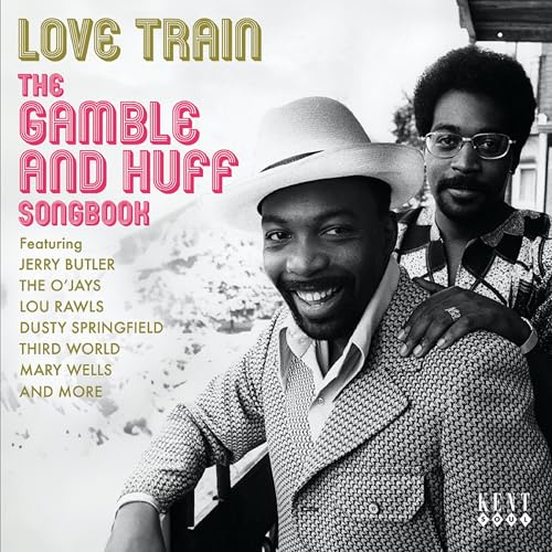 Love Train - The Gamble and Huff Songbook