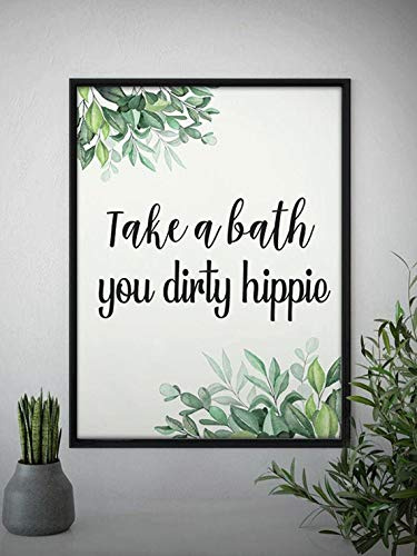 M&M Smartek Poster A3 Take a Bath You Dirty Hippie, Schwarz | Auf 300 g starkem Papier gedruckt und im schwarzen Rahmen geliefert; aufhängbar als Wanddeko für Bad, Bar oder Wohnraum.