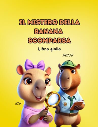 GIALLO: IL MISTERO DELLA BANANA SCOMPARSA: A COLORI
