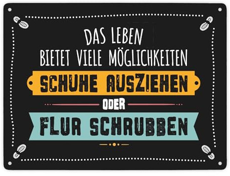 Schuhe ausziehen oder Flur schrubben Metallschild XXL