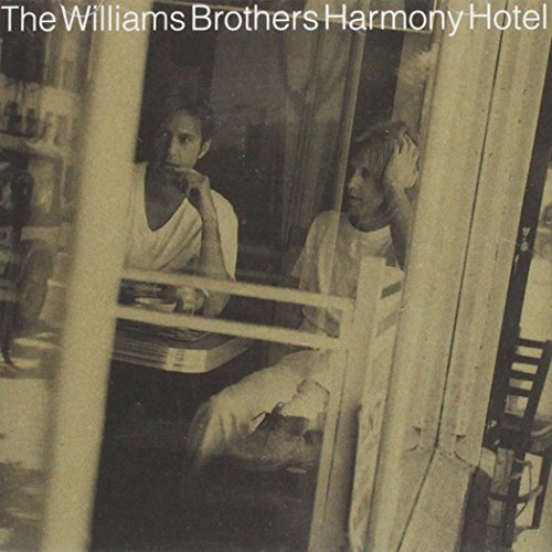 Williams Brothers - Harmony Hotel
