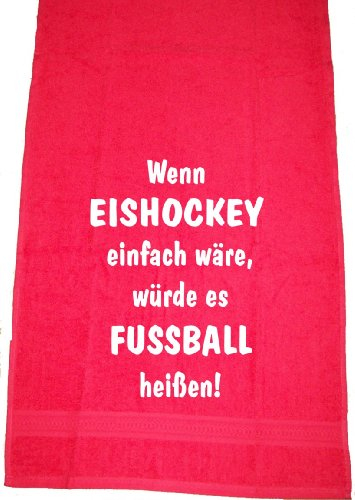 ShirtShop-Saar Wenn Eishockey einfach wäre, würde es Fußball heißen; Sport Handtuch, rot