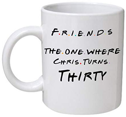 Veasion A Personalised Friends TV Show Birthday Ceramic 11oz Mug