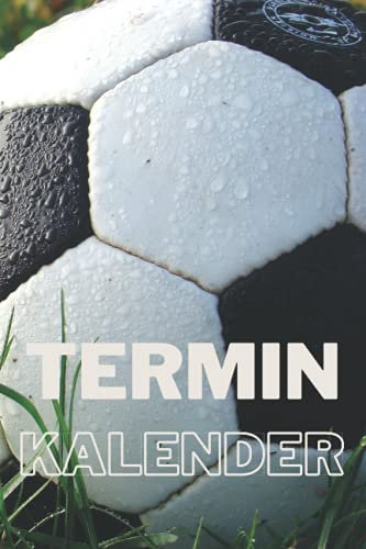 Terminkalender: Terminplaner mit integriertem Prioritäten- und Aufgaben-Organizer - Wochenplaner undatiert - Geeignet als Familienplaner und Freizeitplaner Motiv Freizeit Fußball