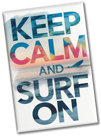 Surfer auf Welle Keep Calm and surf on Souvenir Souvenir Magnet Lustige Kühlschrank-Deko für Surfer und Meer-Liebhaber
