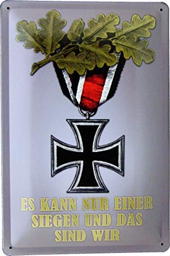 Tin Sign Blechschild 20x30 Es kann nur Einer Siegen Eisernes Kreuz Deutschland im Nostalgie Design Deko Kneipe Bar Garten Garage Werkstatt Hobby Partyraum Sportheim UVM