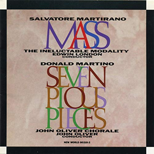 Martino: Seven Pious Pieces/Martirano: Mass